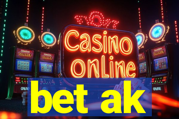 bet ak